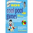 101 Cool Pool Games for Children: Fun and Fitness for Swimmers of All Levels (SmartFun Activity Books) by Kim Rodomista and Robin Patterson