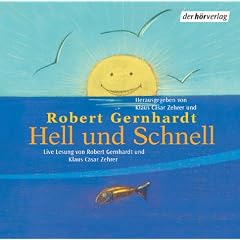 Hell und Schnell. CD. . Komische Gedichte von Heine bis heute: Komische Geschichten von Heine bis heute