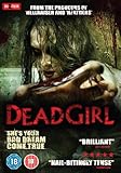 Dead Girl [DVD] [2008]
