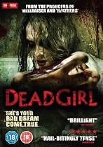 Dead Girl [DVD] [2008]