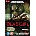 Dead Girl [DVD] [2008]