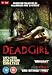 Dead Girl [DVD] [2008] [Edizione: Regno Unito]