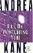 Used : I'll Be Watching You : A Novel