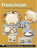 Franciscan Hand-decorated Embossed Dinnerware