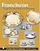 Search Our Specialty Mall : Franciscan Hand-decorated Embossed Dinnerware