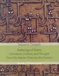 Anthology of Arabic Literature, Cultu...