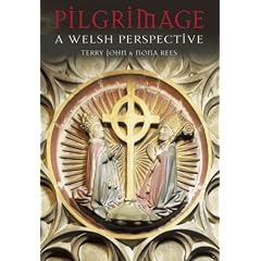 Pilgrimage: A Welsh Perspective
