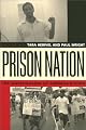 Prison Nation: The Warehousing of America's Poor