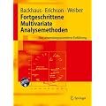 Fortgeschrittene Multivariate Analysemethoden: Eine anwendungsorientierte Einf�hrung (Springer-Lehrbuch)