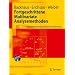 Fortgeschrittene Multivariate Analysemethoden: Eine anwendungsorientierte Einf�hrung (Springer-Lehrbuch)