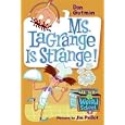 My Weird School #8: Ms. LaGrange Is Strange!