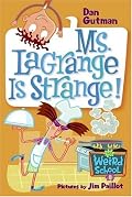 My Weird School #8: Ms. LaGrange Is Strange! (My Weird School)