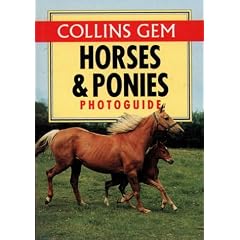 Horses & Ponies Photo Guide (Collins Gem)