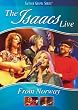 Isaacs Live From Norway