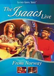 Isaacs Live From Norway