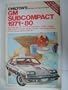 Chilton's Gm Subcompact 1971-80: Chevrolet Vega 1971-77, Chevrolet Monza 1975-80, Pontiac Astre 1975-77, Pontiac Sunbird 1975-80, Oldsmobile Starfire 1975-80, (Chilton's Repair & Tune-Up Guides)
