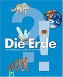 Die Erde: Mein kunterbuntes Kinderwissen ab 5 Jahren - Ute Friesen