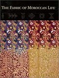 The Fabric of Moroccan Life