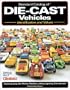 Standard Catalog of Die-Cast Vehicles: Identification and Values