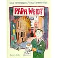 Papa Weidt: Er bot den Nazis die Stirn