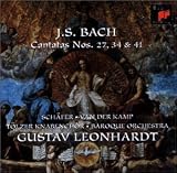 Bach: Cantatas Nos. 27, 34 & 41