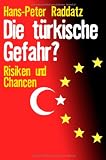 Produkt-Bild: Die t&uuml;rkische Gefahr? Risiken und Chancen