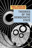 Theories of the Democratic State (0)