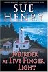 Murder at Five Finger Light : A Jessie Arnold Mystery (Alaska Mysteries)