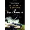 The Swan Thieves: A Novel