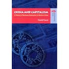 Click here to buy China And Capitalism: A History of Business Enterprise in Modern China (Understanding China: New Viewpoints on History... by  David Faure.