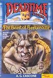 The Beast of Baskerville (Deadtime Stories , No 13)