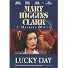 Mary Higgins Clark: Lucky Day