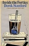 Inside the forties : literary memoirs, 1937-1957