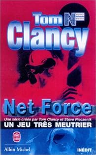 Net Force Tome 1 Un Jeu Tres Meurtrier Tom Clancy Babelio