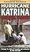 Book Hurricane Katrina Survival Stories: Courage in a time of tragedy and confusion (Late Breaking Amazing Stories)