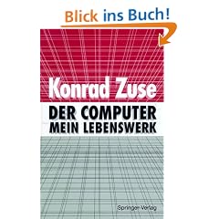 Der Computer - Mein Lebenswerk