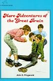 More Adventures of the Great Brain (Great Brain)