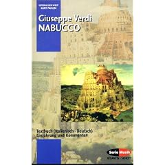 Serie Musik Atlantis, Schott ; Bd. 8041 : Opern der Welt (Nabucodonosor) Nabucco : Textbuch (Italienisch-Deutsch)