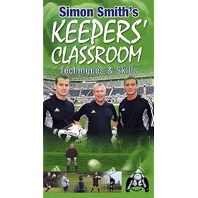 Simon Smith's Keepers' Classroom - Techniques And Skills