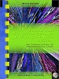Tools for Structured and Object-Oriented Design: An Introduction to Programming Logic, Sixth Edition