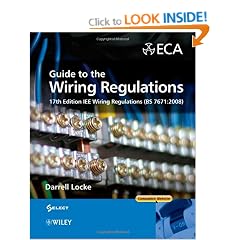 Guide to the Wiring Regulations 2008: IEE Wiring Regulations (BS 7671:2008)