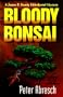 Bloody Bonsai: A Jim Dandy Elderhostel Mystery (James P. Dandy Elderhostel Mysteries)
