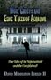 More Ghosts and Eerie Tales of Alabama: True Tales of the Supernatural and Unexplained