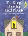 The Sleep Book for Tired Parents