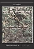 Fundamentals of Physical Surveillance: A Guide for Uniformed an Plainclothes Personnel