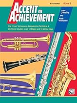 Accent on Achievement, Book 3 (Clarinet) Accent on Achievement, Book 3 (Clarinet)