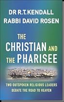 The Christian and the Pharisee: Two Outspoken Religious Leaders Debate the Road to Heaven