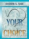 Your Choice
