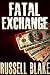 Fatal Exchange