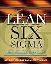 Lean Six Sigma Using SigmaXL and Minitab